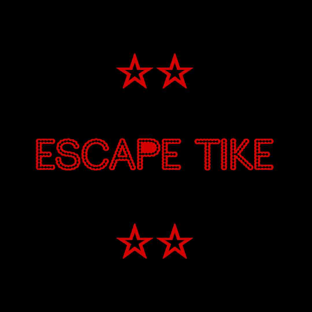 EscapeTike